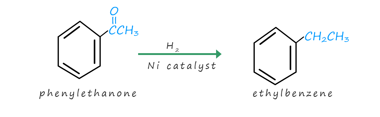 equation for the reduction of phenylethanone to ethylbenzene using hydrogen and a nickel catalyst